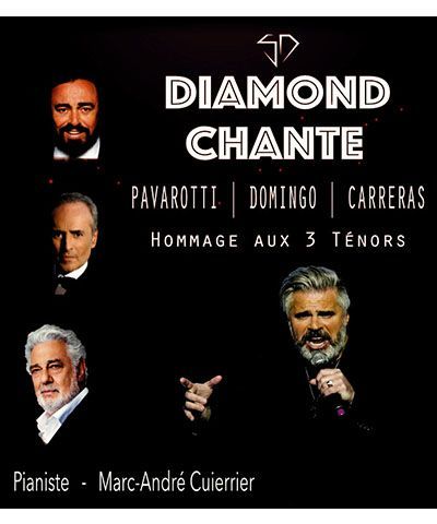 DIAMOND CHANTE PAVAROTTI, DOMINGO ET CARRERAS